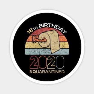 18th Birthday 2020 Quarantined Social Distancing Funny Quarantine Magnet